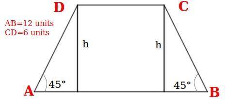 An isosceles trapezoid has base angles equal to 45 and bases of lengths 6 and 12. find the area of t