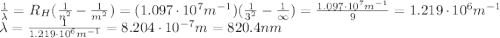 \frac{1}{\lambda}=R_H (\frac{1}{n^2}-\frac{1}{m^2})=(1.097\cdot 10^7 m^{-1})(\frac{1}{3^2}-\frac{1}{\infty})=\frac{1.097\cdot 10^7 m^{-1}}{9}=1.219\cdot 10^6 m^{-1}\\\lambda=\frac{1}{1.219\cdot 10^6 m^{-1}}=8.204\cdot 10^{-7} m = 820.4 nm