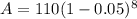 A=110(1-0.05)^8