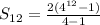 S_{12} = \frac{2( 4^{12}-1) }{4-1}