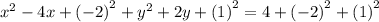 {x}^{2} - 4x + {( - 2)}^{2} + {y}^{2}+ 2y + {(1)}^{2} =4+ {( - 2)}^{2}+ {(1)}^{2}