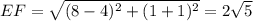 EF=\sqrt{(8-4)^2+(1+1)^2}=2\sqrt{5}