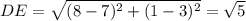 DE=\sqrt{(8-7)^2+(1-3)^2}=\sqrt{5}