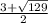 \frac{3+ \sqrt{129} }{2}