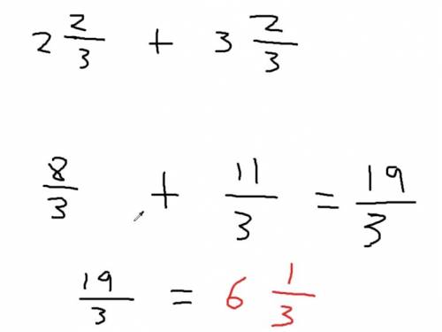 Find the sum , write the sum as a mixed number so the fractional part is less than 1.