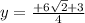 y= \frac{+6\sqrt{2}+3}{4}