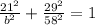 \frac{21^{2}}{b^{2}}+\frac{29^{2}}{58^{2}}=1