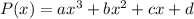 P(x)=ax^3+bx^2+cx+d