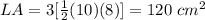 LA=3[\frac{1}{2}(10)(8)]=120\ cm^{2}