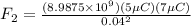 F_2 = \frac{(8.9875 \times 10^9)(5\mu C)(7\mu C)}{0.04^2}