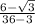 \frac{6-\sqrt{3}}{36-3}