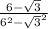 \frac{6-\sqrt{3}}{6^2-\sqrt{3}^2}