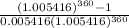 \frac{(1.005416)^{360}-1}{0.005416(1.005416)^{360}}