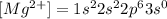 [Mg^{2+}]=1s^22s^22p^63s^0
