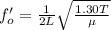 f_o' = \frac{1}{2L}\sqrt{\frac{1.30T}{\mu}}