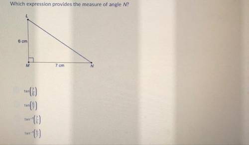Which expression would provide the measure of angle n tan (7/6)  tan (6/7)  tan^â1(7/6)  tan^â1(6/7)