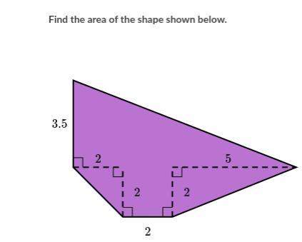 Find the area of the shape shown below using the screenshot i took