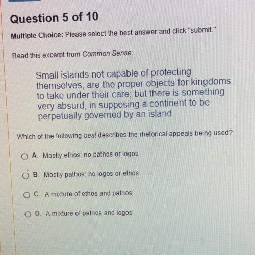 Which of the following best describes the rhetorical appeals being used ? answer appreciated&lt;