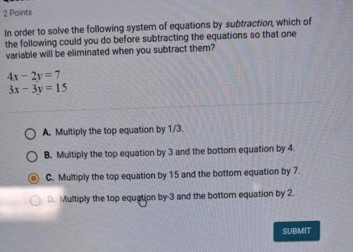 In order to solve the following system of equations by subtraction what of the following could you d