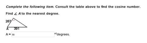 Complete the following item. consult the table above to find the cosine number. find a t