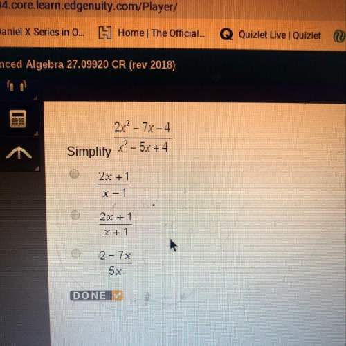 2/2 - 7x-4 simplify - 58+4 2x + 1 2-1 2x + 1 *+1 2-72
