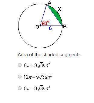 Someone smart fast giving brainliest area of the shaded segment= 6π-9√3un^2 12π-9√3un^2 9π-9√3un^