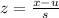 z=\frac{x-u}{s}