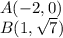 A(-2,0)\\B(1,\sqrt{7})