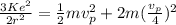 \frac{3Ke^2}{2r^2} = \frac{1}{2}mv_p^2 + 2m(\frac{v_p}{4})^2