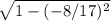 \sqrt{1-(-8/17)^2}