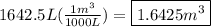 1642.5L(\frac{1m^3}{1000L})=\boxed{1.6425m^3}