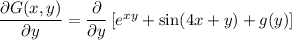 \dfrac{\partial G(x,y)}{\partial y}=\dfrac{\partial}{\partial y}\left[e^{xy}+\sin(4x+y)+g(y)\right]