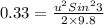 0.33=\frac{u^{2}Sin^{2}3 }{2\times 9.8}
