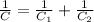 \frac{1}{C}=\frac{1}{C_1}+\frac{1}{C_2}