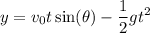 {\displaystyle y=v_{0}t \sin (\theta) - {\frac {1} {2}} gt ^{2}}
