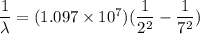 \dfrac{1}{\lambda}=(1.097\times 10^7)(\dfrac{1}{2^2}-\dfrac{1}{7^2})