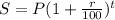 S = P(1 + \frac{r}{100} )^{t}
