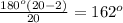 \frac{180^o(20-2)}{20}=162^o
