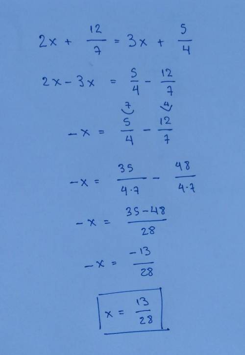 The value of x when 2x+12/7=3x+5/4