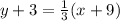 y + 3 = \frac{1}{3}(x+9)