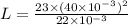 L=\frac{23\times (40\times 10^{-3})^2}{22\times 10^{-3}}