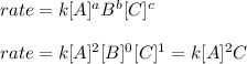 rate=k[A]^a{B}^b[C]^c\\ \\ rate=k[A]^2[B]^0[C]^1=k[A]^2C