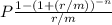 P\frac{1-(1+(r/m))^{-n} }{r/m}
