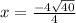 x=\frac{-4\pmi\sqrt{40}} {4}