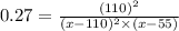 0.27=\frac{(110)^2}{(x-110)^2\times (x-55)}