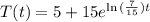 T(t) = 5 + 15e^{\ln{(\frac{7}{15})t}
