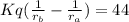 Kq(\frac{1}{r_b}-\frac{1}{r_a})=44