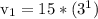 \textrm{v}_1 = 15*(3^1)