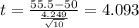 t=\frac{55.5-50}{\frac{4.249}{\sqrt{10}}}=4.093