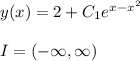 y(x)=2+C_1e^{x-x^2} \\\\I=(-\infty,\infty)